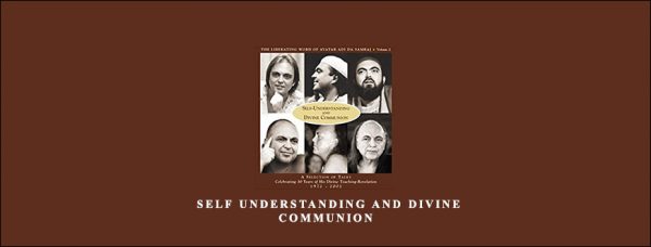 Adi-da – Self Understanding And Divine Communion