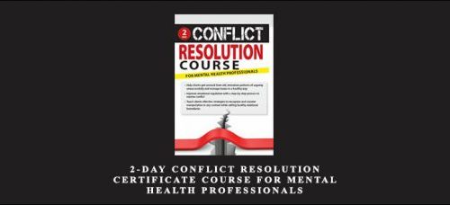 Alan Godwin – 2-Day Conflict Resolution Course for Mental Health Professionals (Digital Seminar)