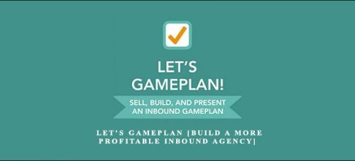 Andrew Dymski – Let’s GamePlan [Build a More Profitable Inbound Agency]