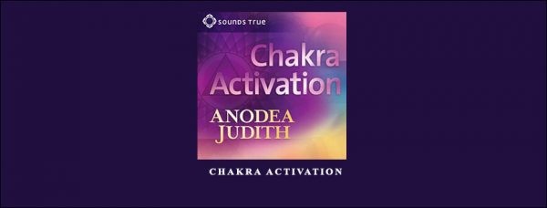 Anodea Judith – Chakra Healing