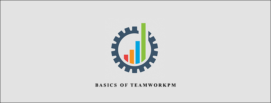 Basics of TeamworkPM by Tim Francis (Profit Factory)