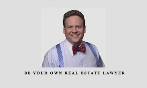 Bill Bronchick – Be your own Real Estate Lawyer [8 Audios (MP3) + 2 Manuals (PDF) + 1 CD (data)]