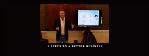 Brad Sugars - 6 Steps To A Better Business