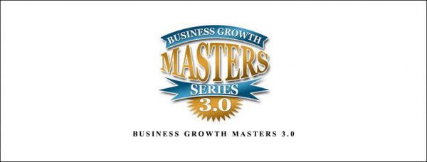 Chet Holmes – Business Growth Masters 3.0