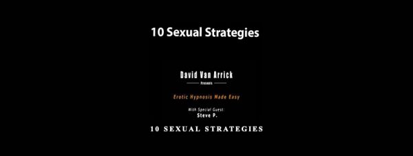 David Van Arrick – 10 Sexual Strategies