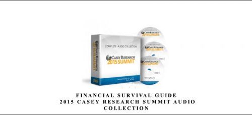 Doug Casey – Financial Survival Guide – 2015 Casey Research Summit Audio Collection