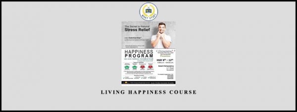 Hale Dwoskin – Living Happiness Course