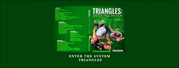 John Danaher – Enter The System – Triangles