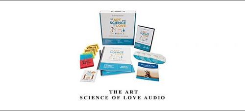 John Gottman –  The Art & Science of Love Audio