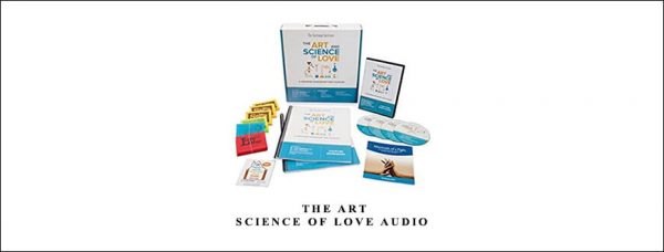 John Gottman – The Art & Science of Love Audio