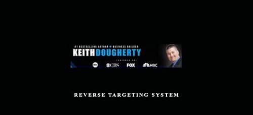 Keith Dougherty – Reverse Targeting System