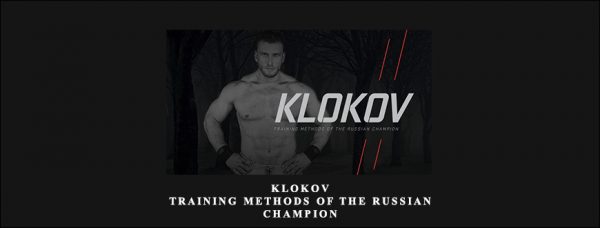 Klokov Training Methods of the Russian Champion