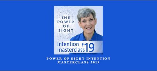 Lynne McTaggart – Power Of Eight Intention Masterclass 2019