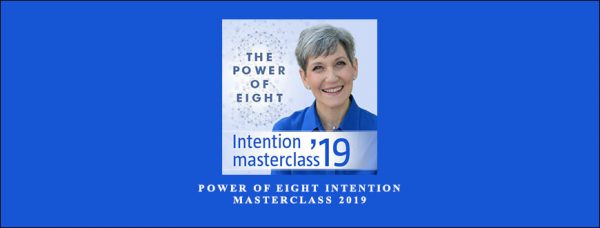 Lynne McTaggart – Power Of Eight Intention Masterclass 2019