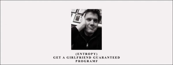 Mark Manson – Get A Girlfriend Guaranteed Program