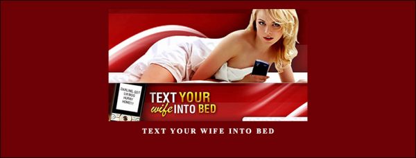 Michael Fiore – Text Your Wife Into Bed