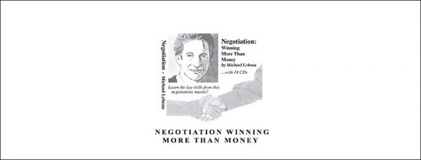 Michael Lebeau – Negotiation winning more than money