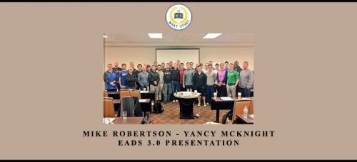 Mike Robertson – Yancy McKnight EADS 3.0 Presentation