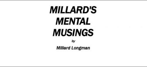 Millards Mental Musing