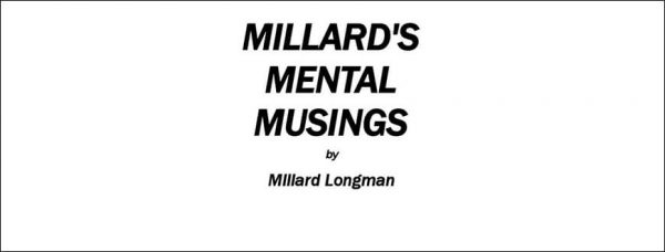 Millards Mental Musing