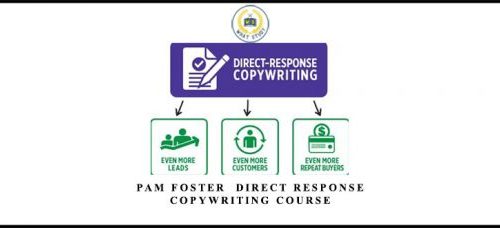 Pam Foster – Direct Response Copywriting Course