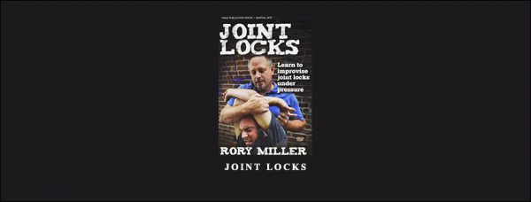 Rory Miller – Joint Locks