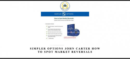 Private: Simpler Options – John Carter – How to Spot Market Reversals