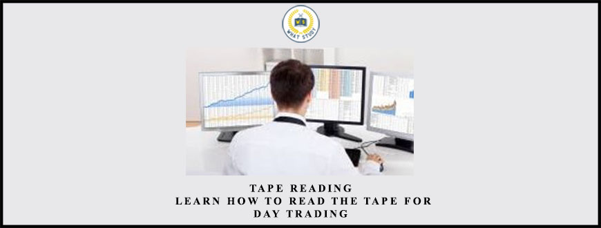 Tape Reading – Learn how to read the tape for day trading from Jose Casanova