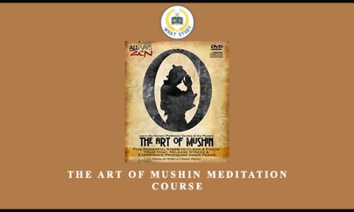 The Art of Mushin Meditation Course