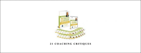 Thomas Leonard & Guest Critiquers – 21 Coaching Critiques