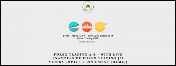 Udemy – Forex Trading A-Z™ – With LIVE Examples of Forex Trading