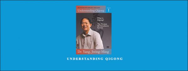 Yang Jwing-Ming – Understanding Qigong