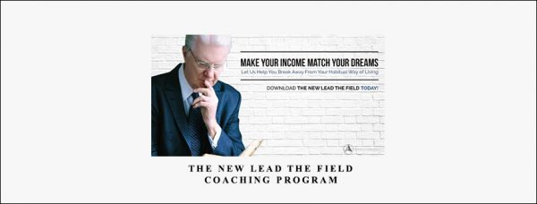 Bob Proctor – THE NEW LEAD THE FIELD COACHING