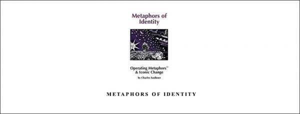 Charles Faulkner – Metaphors of Identity