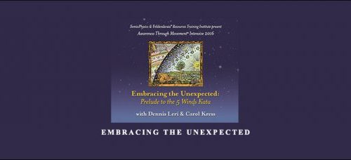 Dennis Leri & Carol Kress – Embracing the Unexpected