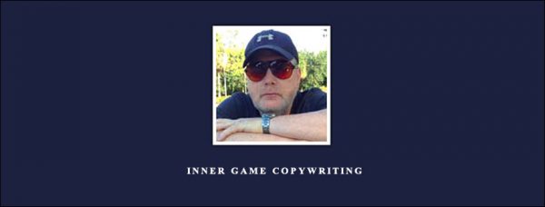 Harlan Kilstein – Inner Game Copywriting