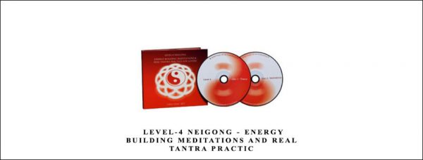 Jeff Primack – Level-4 Neigong – Energy Building Meditations and Real Tantra Practic