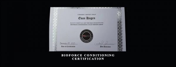 Joel Jamieson – BioForce Conditioning Certification Modules 01 – 13