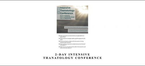 Joy R. Samuels – 2-Day Intensive Thanatology Conference Assessments & Interventions for Grief Loss & Mourning (Digital Seminar)