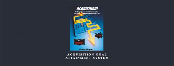 Kevin Hogan – Acquisition Goal Attainment System