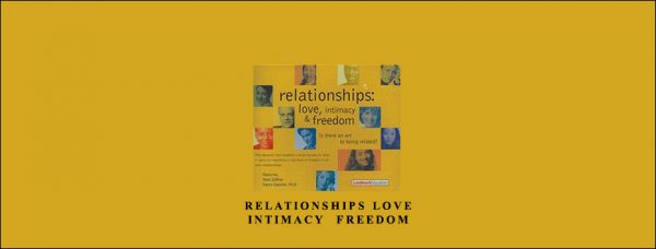 Landmark Education – Relationships Love Intimacy & Freedom