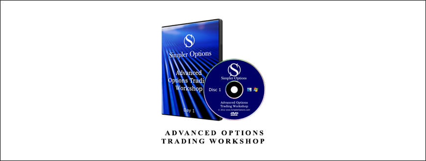 Simpler Options – Advanced Options Trading Workshop