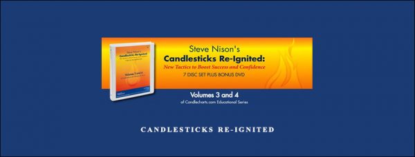 Steve Nison – Candlesticks Re-Ignited Workshop