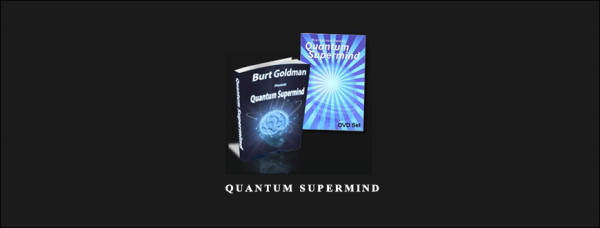 Burt Goldman – Quantum Supermind