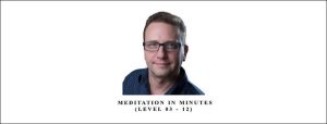 Jeffrey-Gignac-Meditation-In-Minutes-Level-03-12.jpg