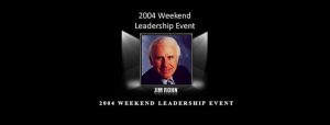 Jim-Rohn-2004-Weekend-Leadership-Event.jpg