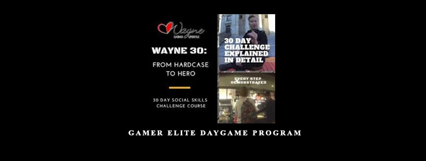 John Wayne – Gamer Elite Daygame Program