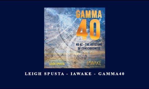 Leigh Spusta – iAwake – Gamma40