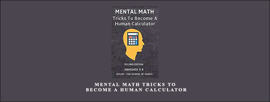 Mental Math Tricks To Become A Human Calculator