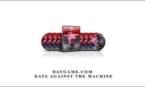 Tom Torero, Jon Matrix & Yad – Daygame.com: Date Against The Machine